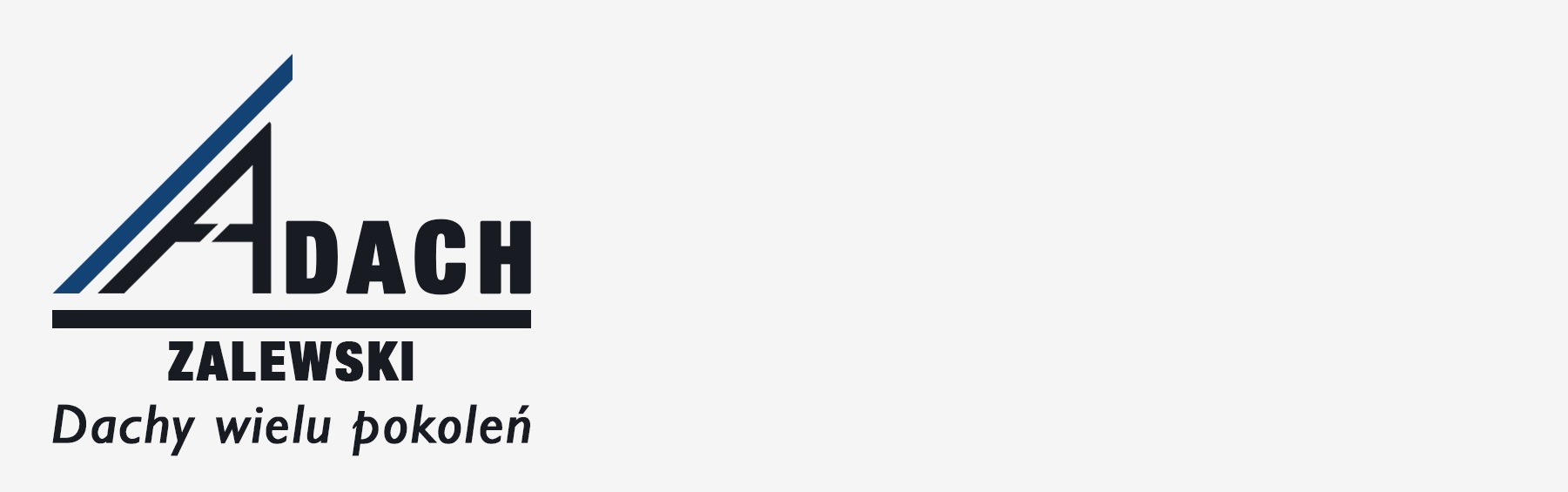 Adach Zalewscy – Dachy, Okna dachowe, Systemy dachowe Przasnysz